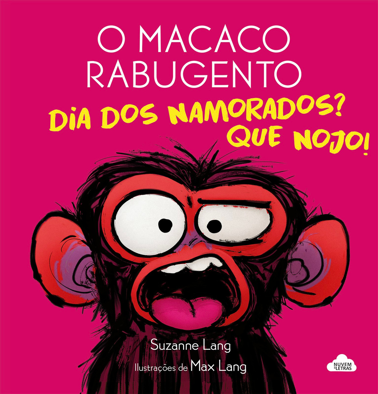 O Macaco Rabugento de Suzanne Lang (Portugués)