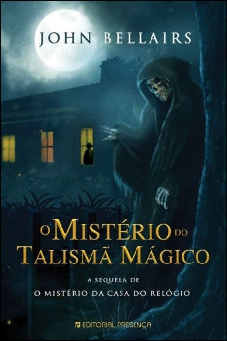 The Mystery of the Magical Talisman by John Bellairs (Portuguese)