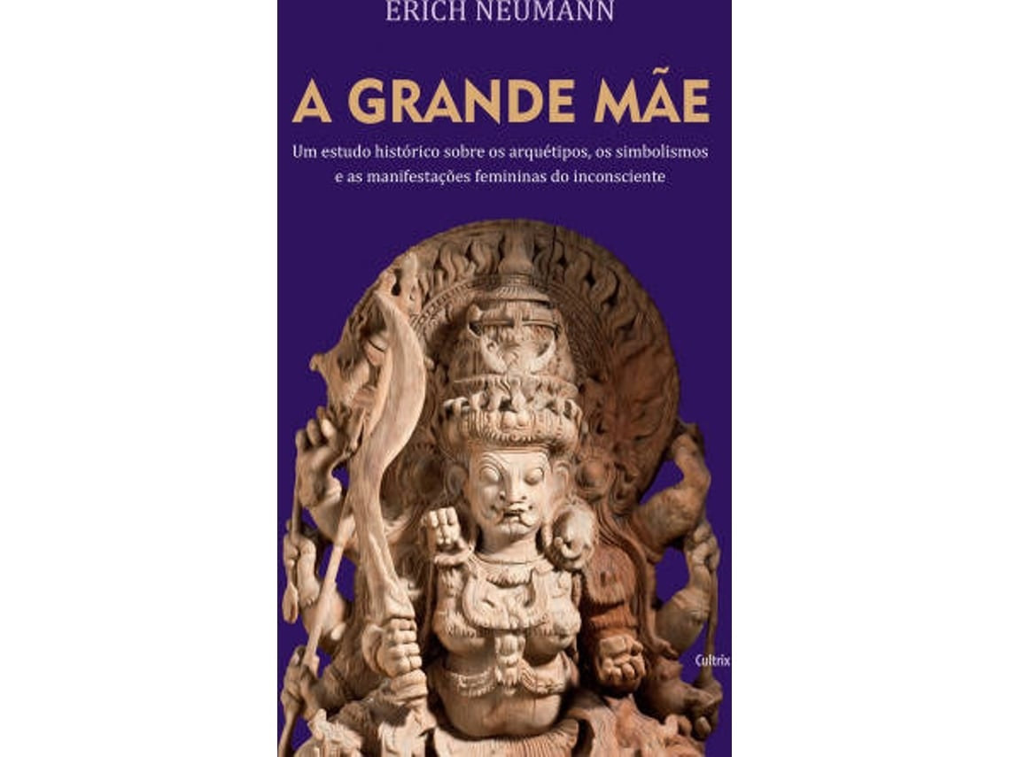 La Gran Madre de Erich Neumann (Portugués)