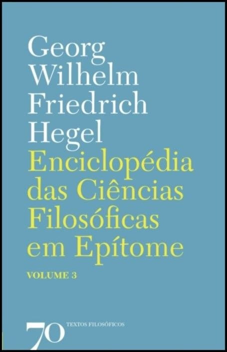 Encyclopedia of Philosophical Sciences in Epitome by G. W. F. Hegel (Portuguese)