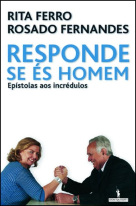 Responde Se És Homem by Rita Ferro (Portuguese)