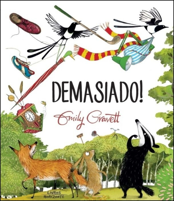 ¡Demasiado! de Emily Gravett (Portugués)