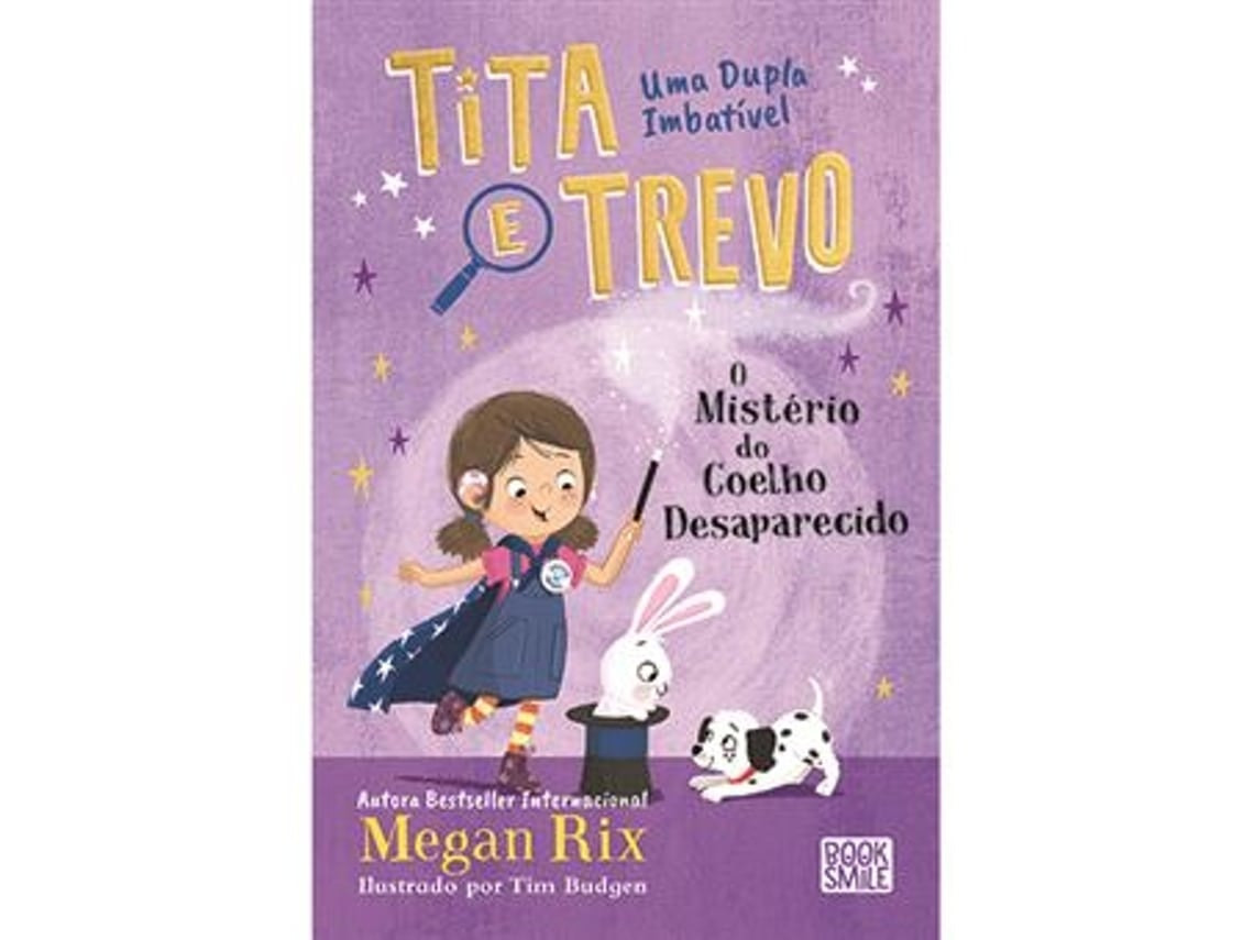 Tita y Trevo — El misterio del conejo desaparecido de Megan Rix (Portugués)