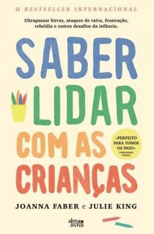 Saber Lidar com as Crianças by Joanna Faber (Portuguese)