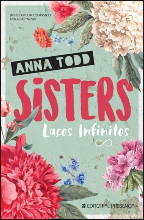 Sisters: Infinite Bonds by Anna Todd (Portuguese)