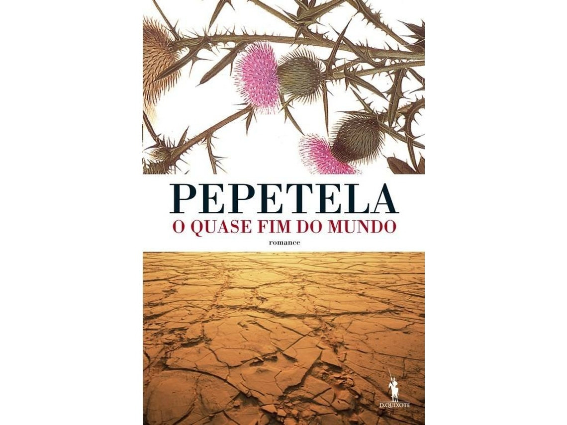 O Quase Fim do Mundo de Pepetela (Portugués)