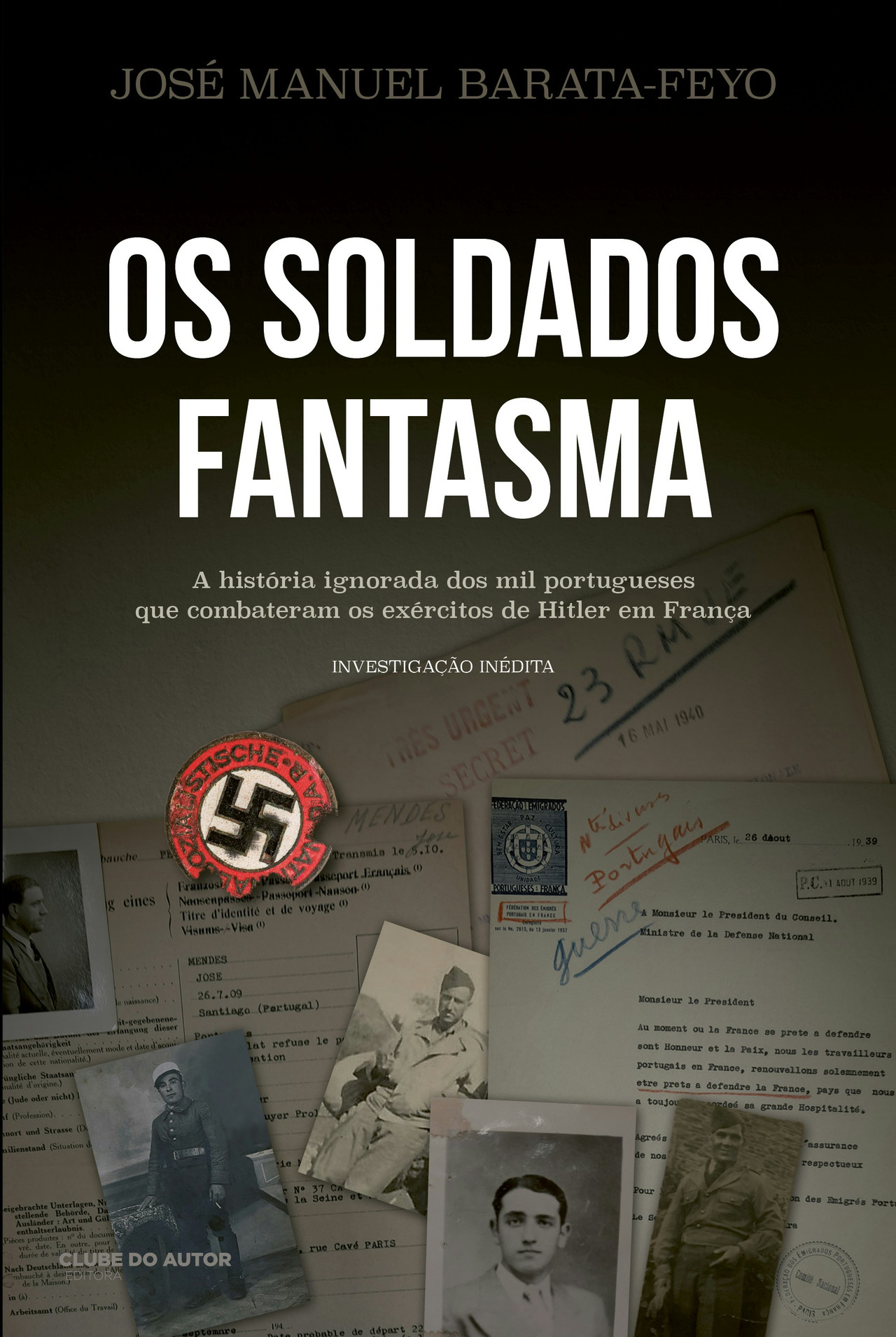Os Soldados Fantasma de José Manuel Barata-Feyo (Portugués)