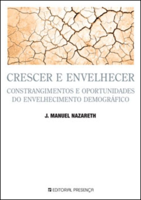 Crescer e Envelhecer de J. Manuel Nazareth (Portugués)