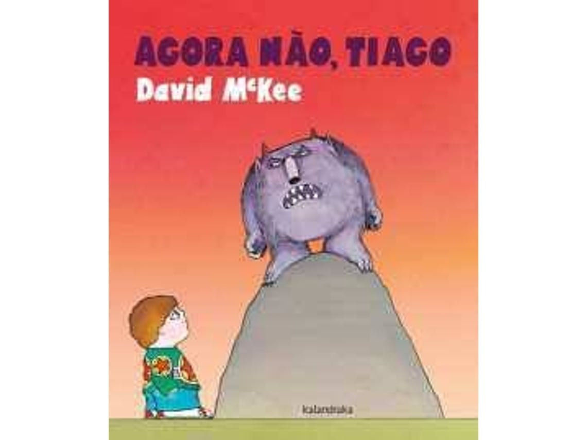 ¡Ahora no, David! de David McKee (Portugués)