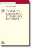 Emotional and Aesthetic Labour by Sara Falcão Casaca (Portuguese)