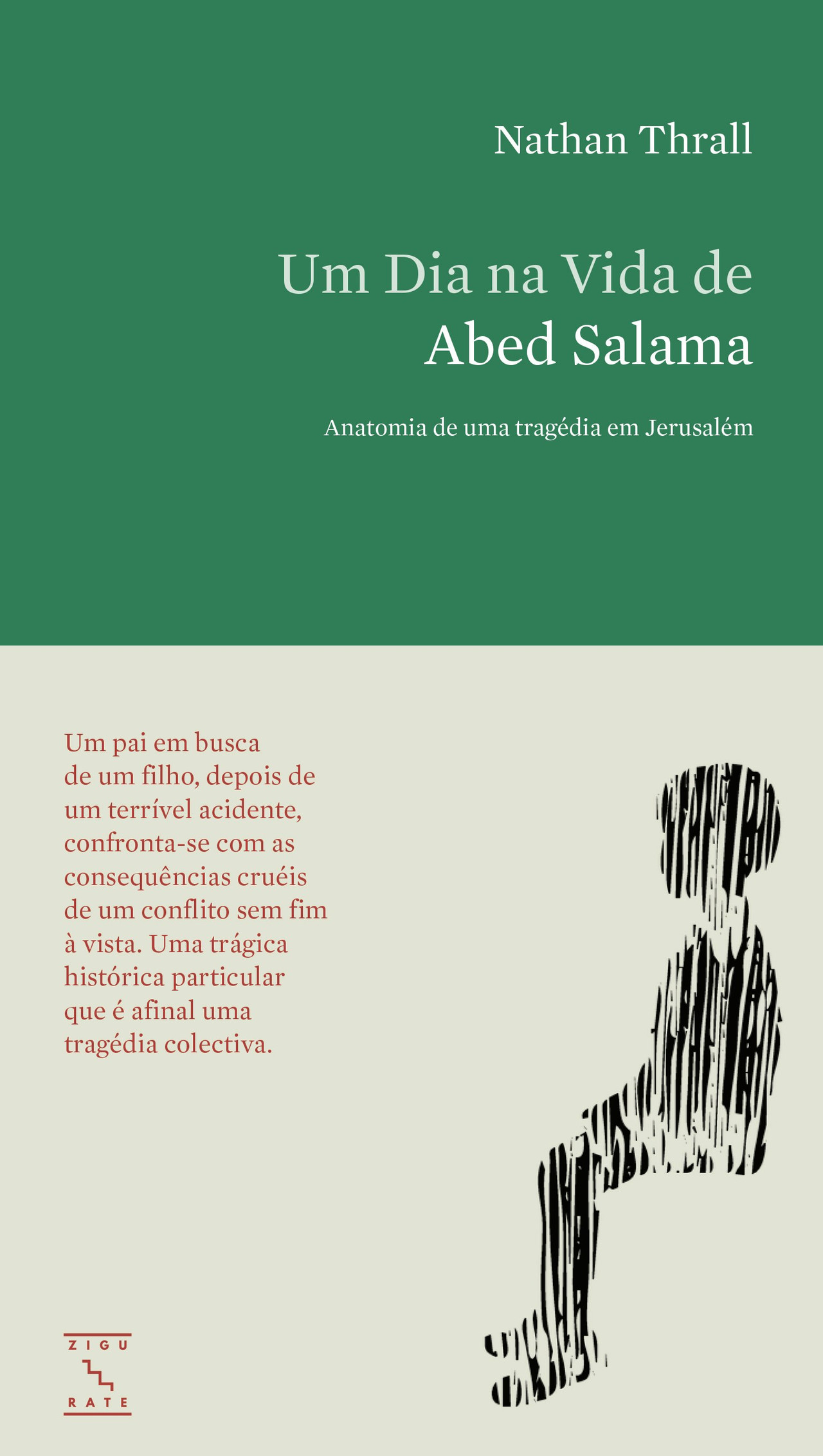 One Day in the Life of Abed Salama de Nathan Thrall (Portuguese)