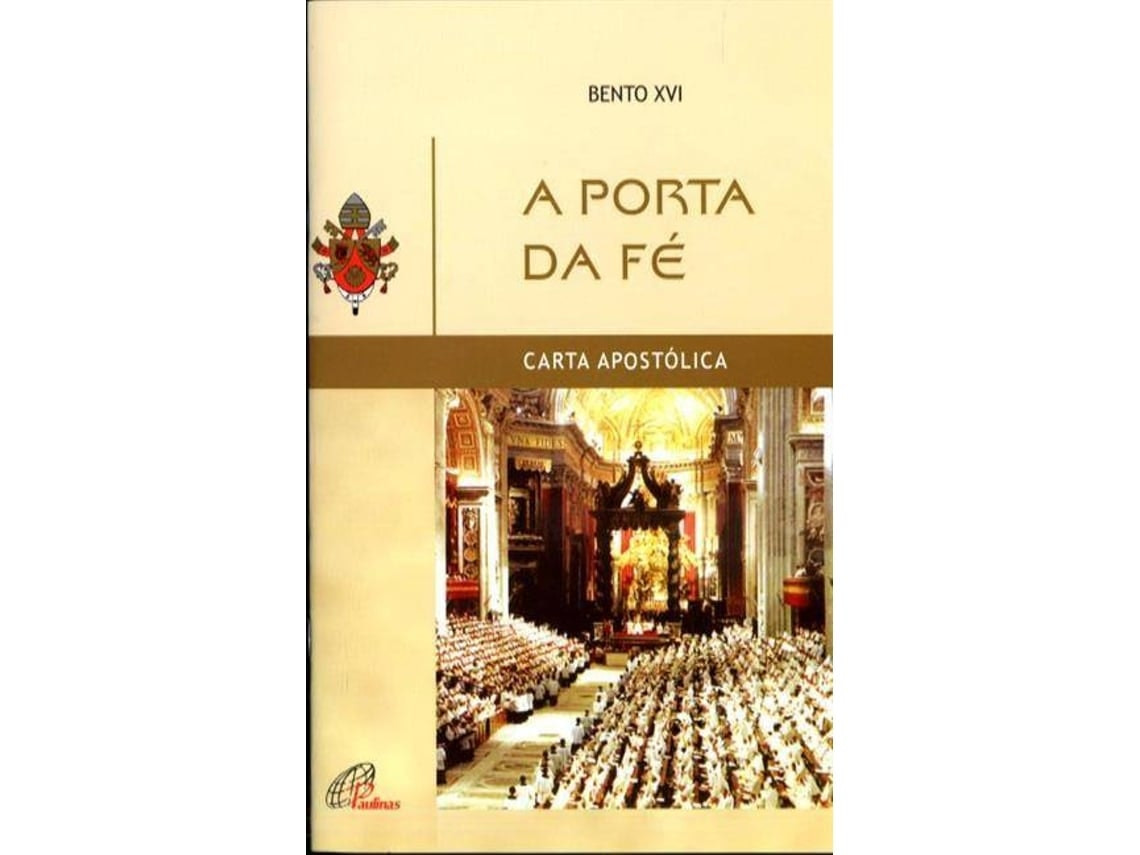 A Porta da Fé by Bento XVI (Portuguese)