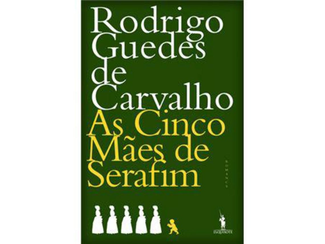 As Cinco Madres de Serafim de Rodrigo Guedes de Carvalho (Portugués)