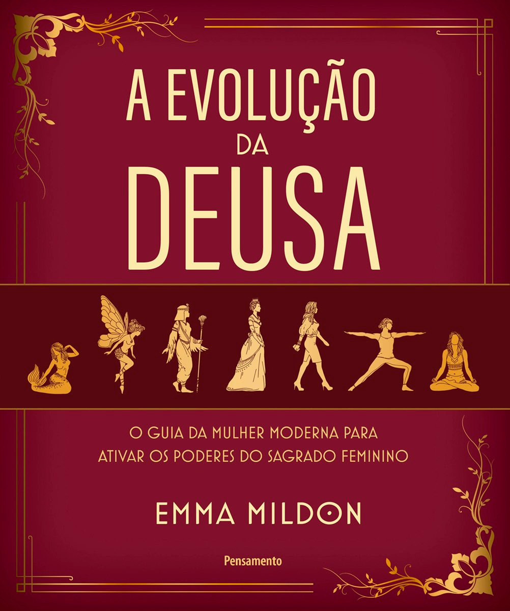 The Evolution of the Goddess by Emma Mildon (Portuguese)