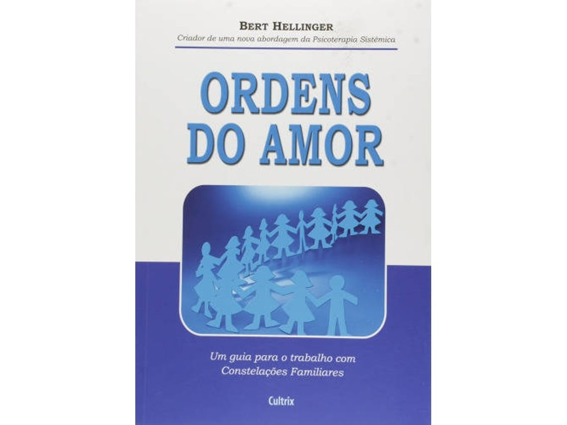 Ordens do Amor de Bert Hellinger (Portugués)