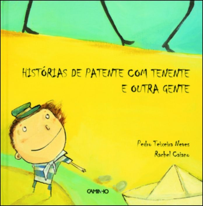Historias de Patente con Teniente y Otra Gente de Pedro Teixeira Neves (Portugués)