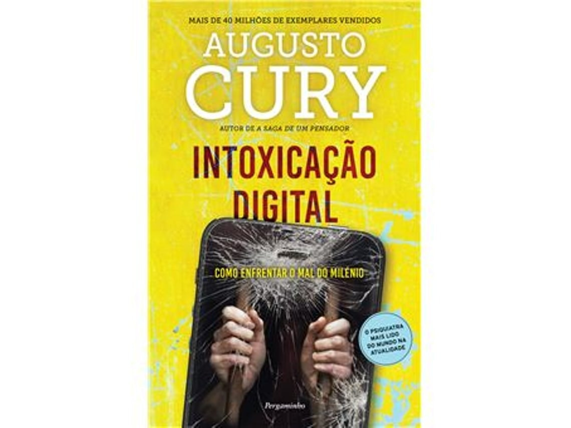 Intoxicación Digital de Augusto Cury (Portugués)