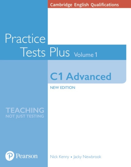Cambridge English Qualifications C1 Advanced Practice Tests de Nick Kenny (Inglés)