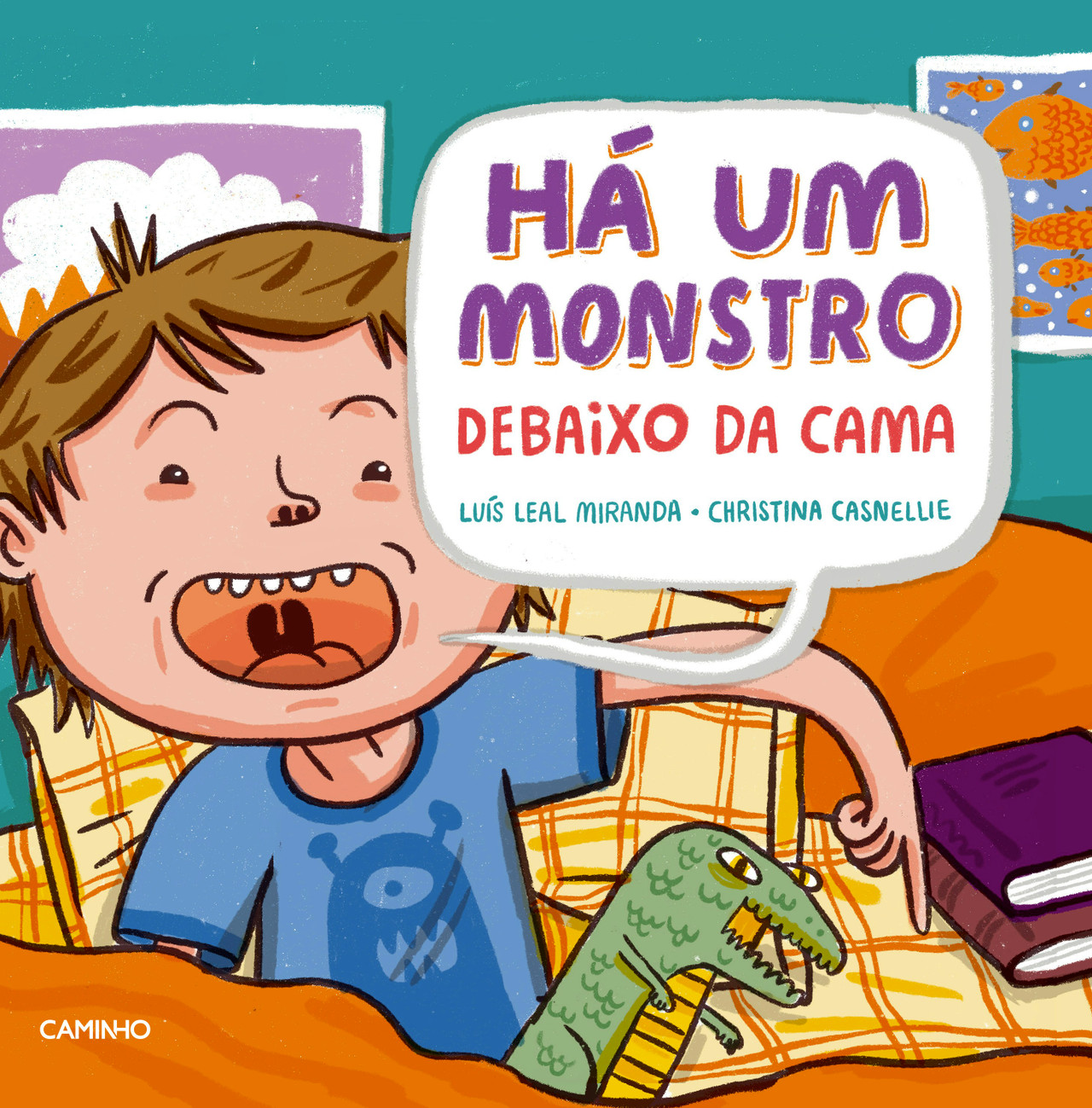Hay un Monstruo Debajo de la Cama de Luís Leal Miranda y Christina Casnellie (Portugués)