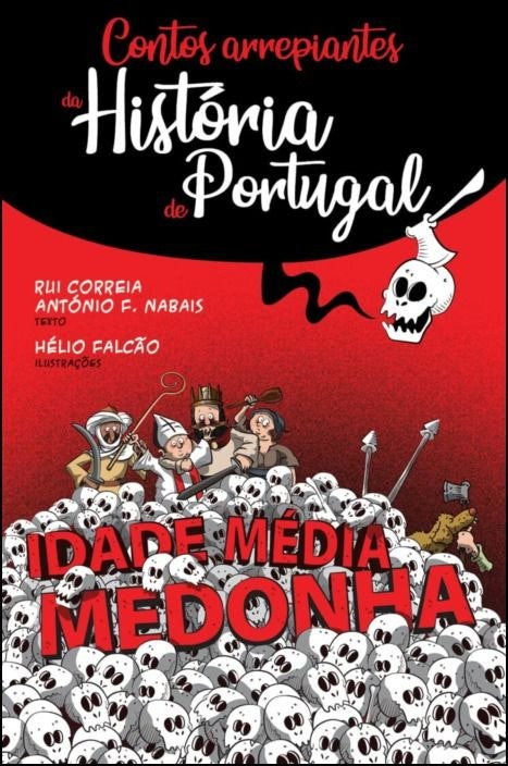 Cuentos Escalofriantes de la Historia de Portugal de Hélio Falcão (Portugués)