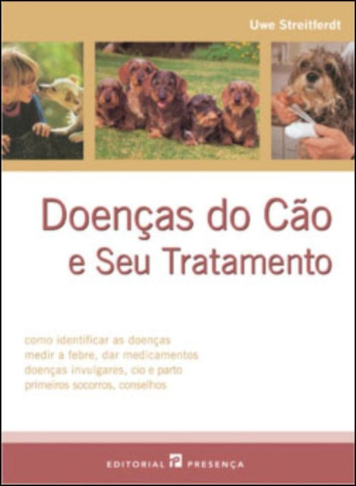 Enfermedades del Perro y su Tratamiento de Uwe Streitferdt (Portugués)