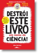 Destruye Este Libro en Nombre de la Ciencia de Mike Barfield (Portugués)