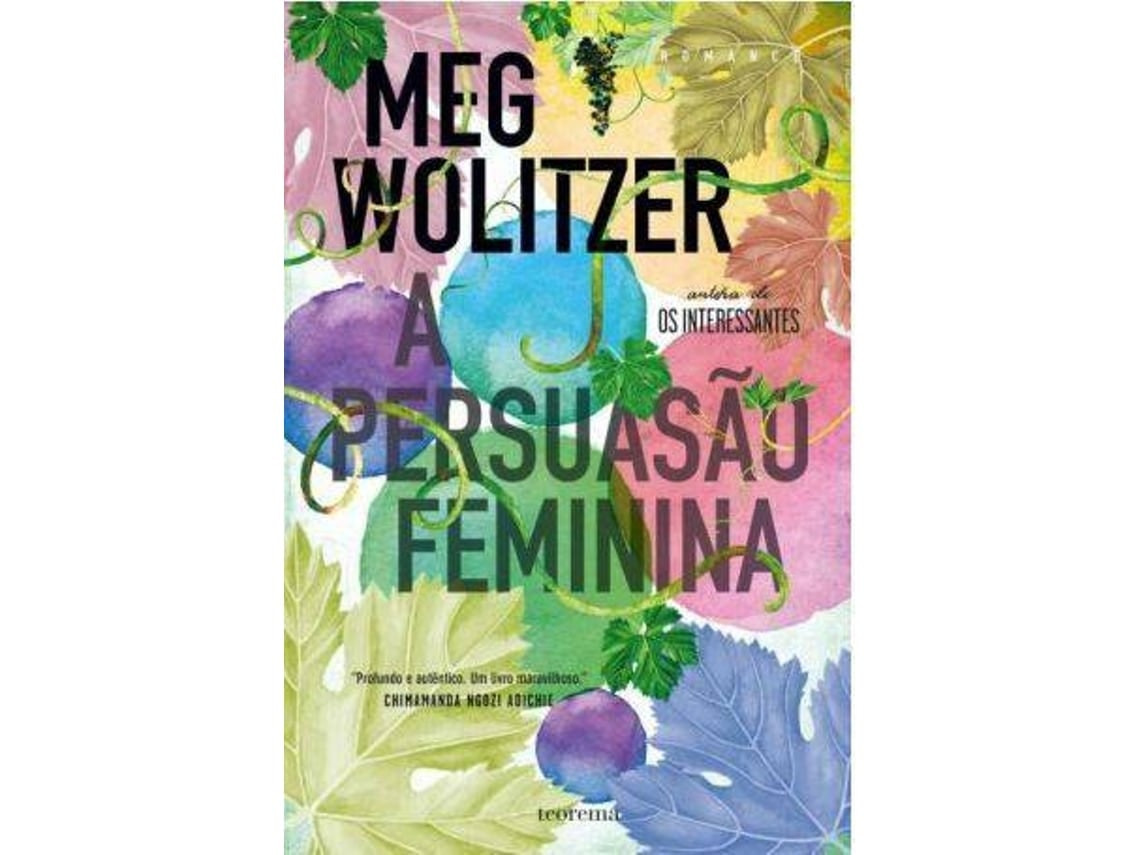 La persuasión femenina de Meg Wolitzer (Portugués)