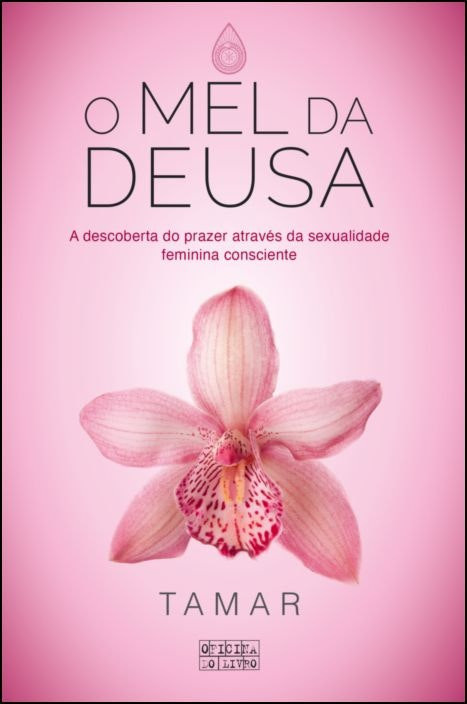 O Mel da Deusa by Tamar (Portuguese)