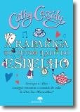 La chica del otro lado del espejo de Cathy Cassidy (Portugués)