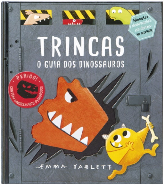 Trincas and the Dinosaur Guide by Emma Yarlett (Portuguese)