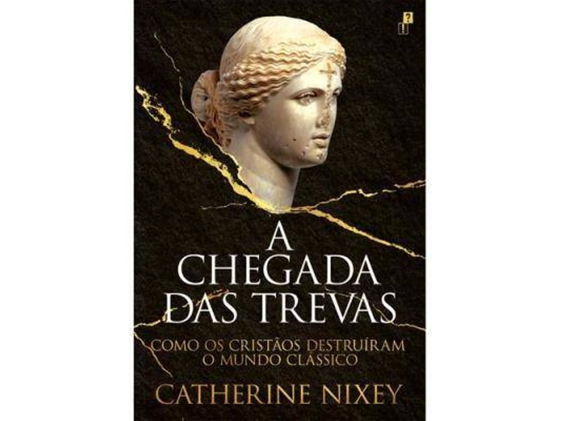 The Arrival of Darkness by Catherine Nixey (Portuguese)
