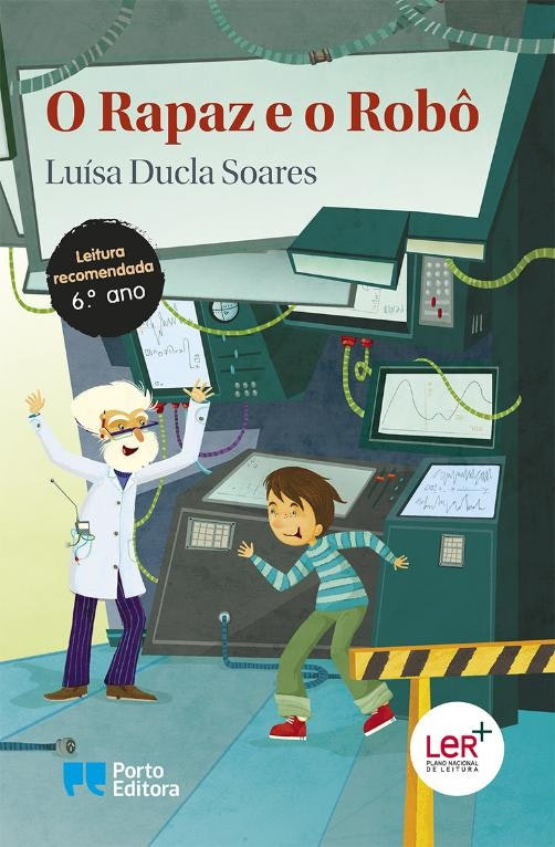 O Rapaz e o Robô de Luísa Ducla Soares (Portugués)