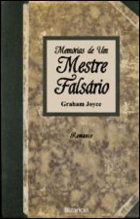 Memoria de un Maestro Falsificador de Graham Joyce (Portugués)