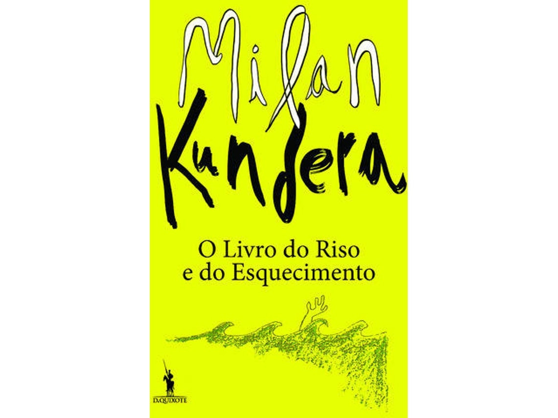 El libro de las risas y el olvido de Milan Kundera (Portugués)
