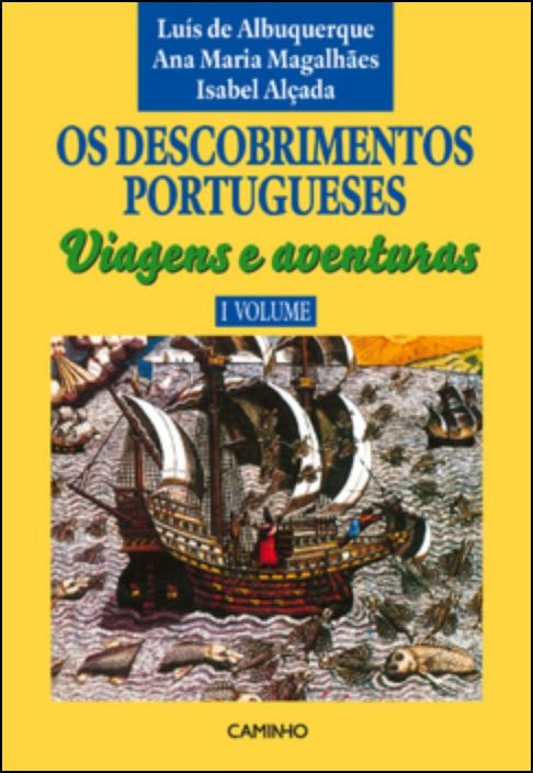 Los Descubrimientos Portugueses de Ana Maria Magalhães e Isabel Alçada (Portugués)
