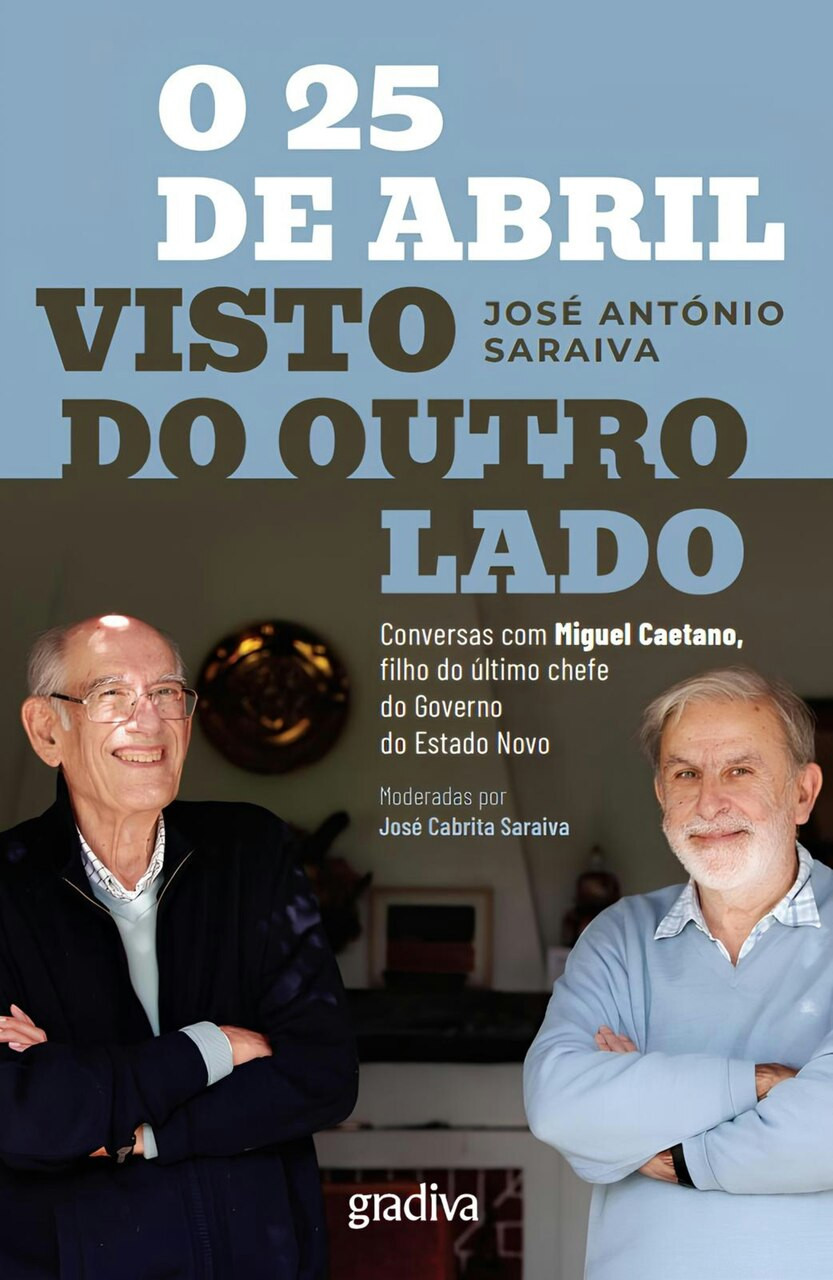 O 25 de Abril Visto del Otro Lado de José António Saraiva (Portugués)