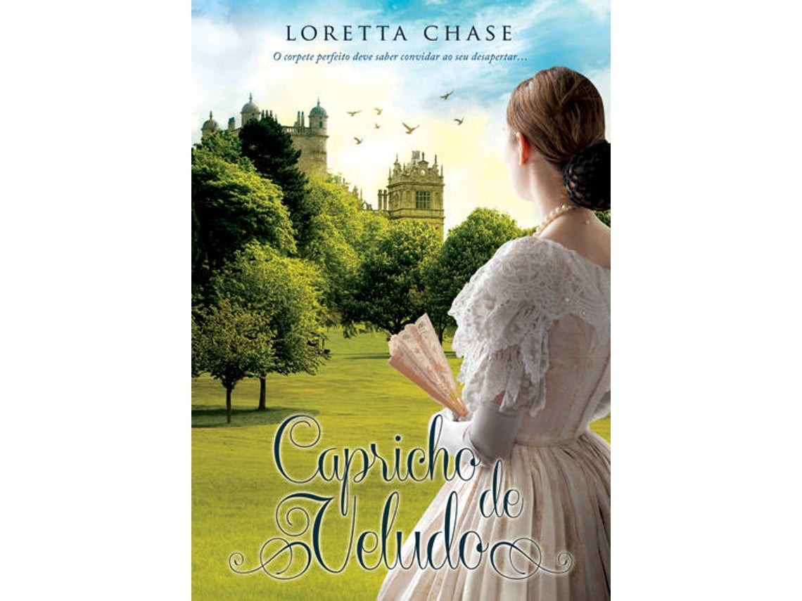 Capricho de Veludo de Loretta Chase (Portugués)