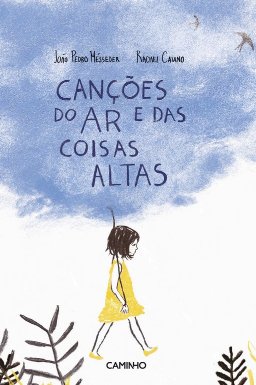 Canções do Ar e das Coisas Altas de Joao Pedro Messeder (Portugués)
