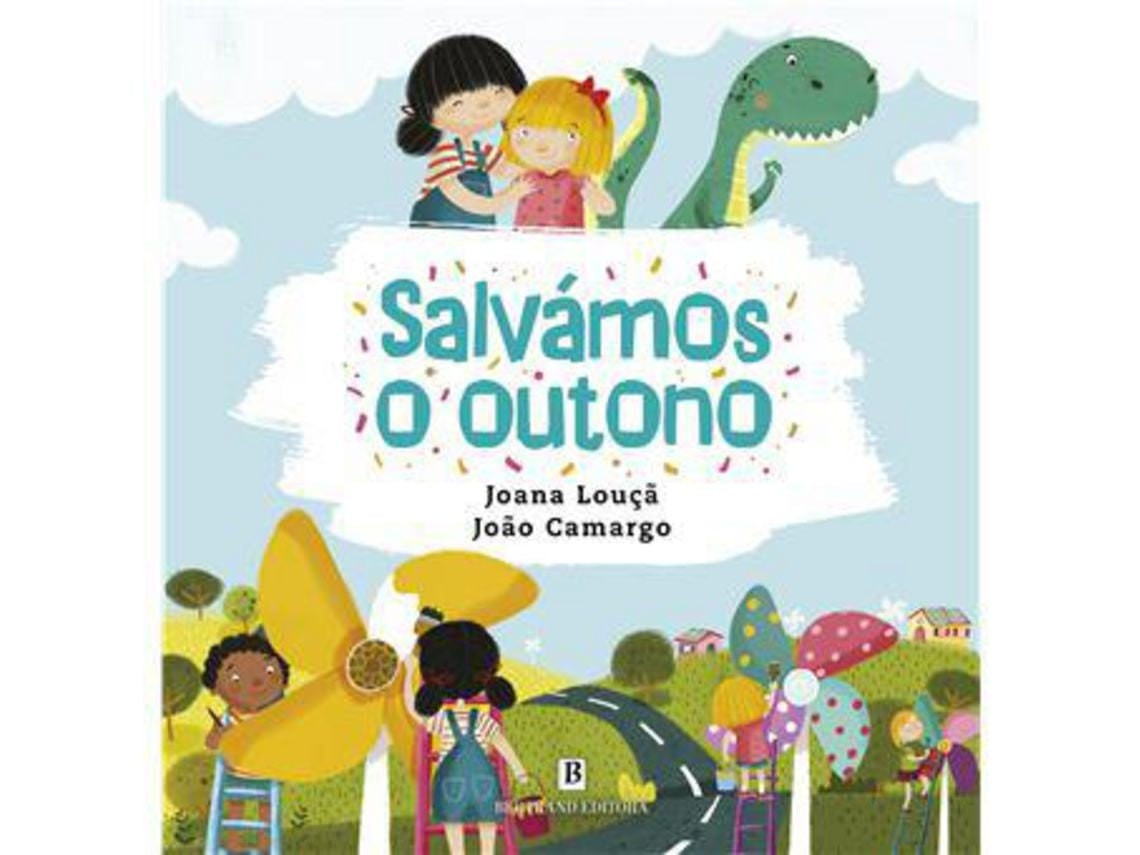 Salvámos o Outono de Joana Campos Louçã y João Camargo (Portugués)