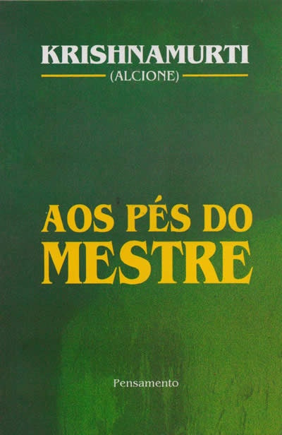 A los pies del Maestro de Krishnamurti (Inglés)