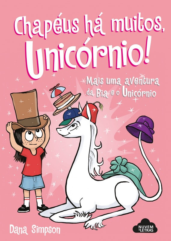 Sombreros Hay Muchos, Unicornio! de Dana Simpson (Portugués)