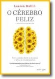 O Cérebro Feliz de Laurel Mellin (Portugués)