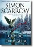 El vuelo del águila de Simon Scarrow (Portugués)