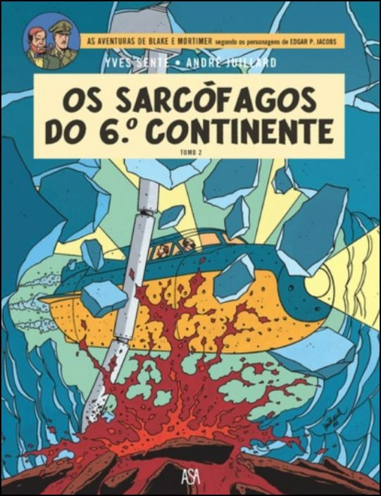 Blake & Mortimer: Los Sarcófagos del 6º Continente de Yves Sente (Portugués)