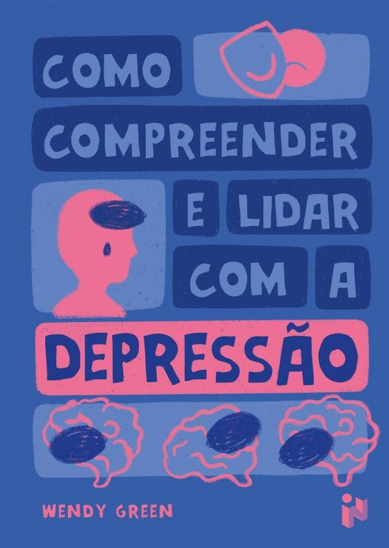 Cómo comprender y afrontar la depresión de Wendy Green (Portugués)