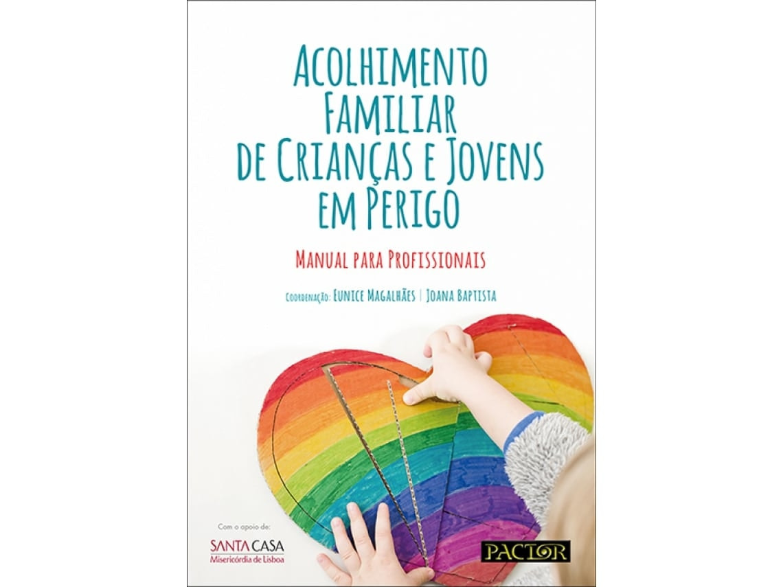 Acogimiento Familiar de Niños y Jóvenes en Riesgo de Eunice Magalhães y Joana Baptista (Portugués)