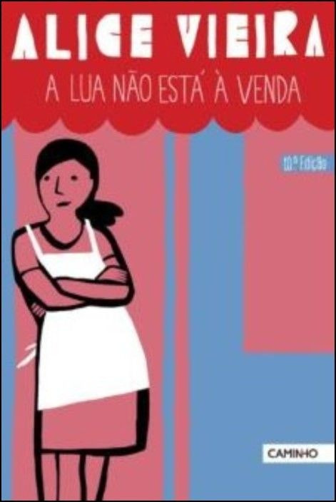 A Lua No Está A La Venta de Alice Vieira (Portugués)