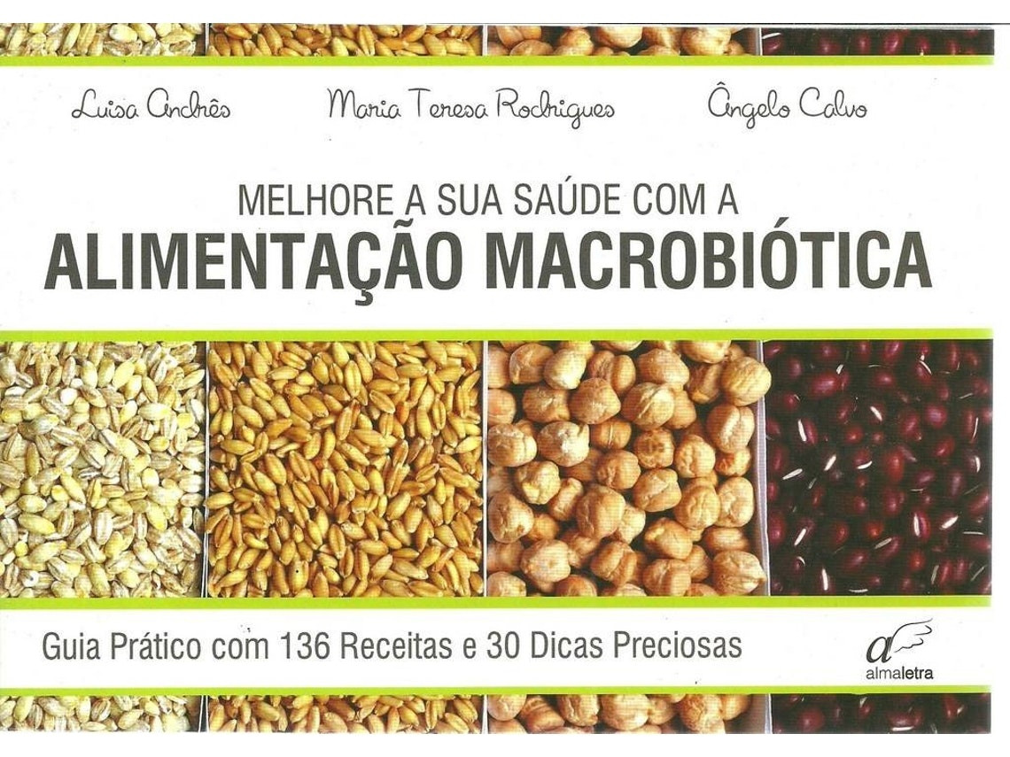 Mejore su Salud con la Alimentación Macrobiótica de Varios Autores (Portugués)