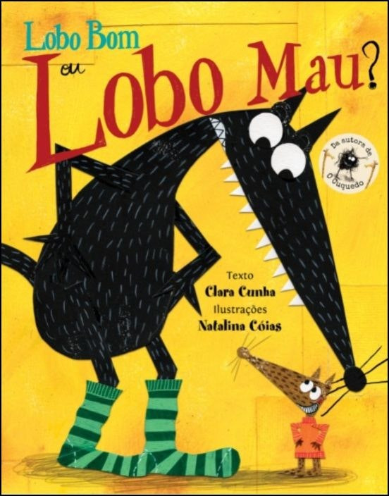 Lobo Bom o Lobo Mau de Clara Cunha (Portugués)