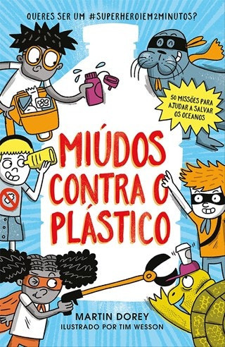 Kids Versus Plastic de Martin Dorey (Portuguese)